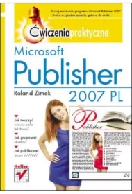 Microsoft Publisher 2007 PL. Ćwiczenia praktyczne