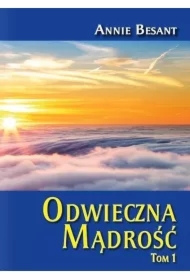 Odwieczna Mądrość Tom 1