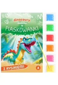 Zadanka & piaskowanki. Dinozaury