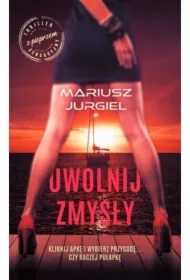 Uwolnij zmysły