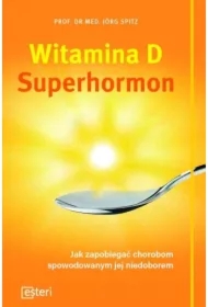 Witamina D. Superhormon