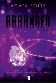 Arranged. Złota Elita. Tom 2