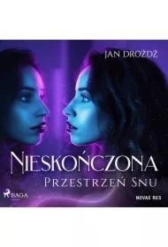Nieskończona Przestrzeń Snu