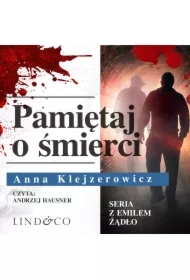 Pamiętaj o śmierci. Tom 6. Seria z Emilem Żądło