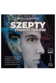 Szepty moich lęków