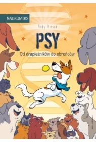 Psy - od drapieżników do obrońców. Naukomiks