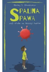 Spalina spawa, czyli etiuda na dziesięć taktów