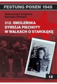 312. Smoleńska Dyw. Piechoty w walkach o Starołękę