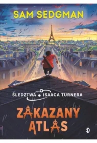 Zakazany Atlas. Śledztwa Isaaca Turnera. Tom 2