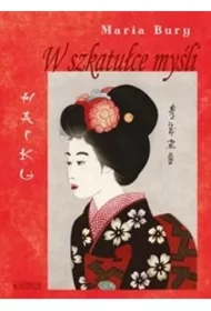 Haiku. W szkatułce myśli