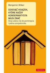 Dziesięć książek, które każdy konserwatysta musi znać