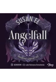 Penryn i świat po. Angelfall. Tom 2