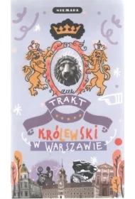 Niemapa Trakt Królewski w Warszawie