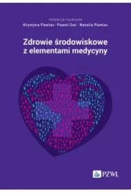 Zdrowie środowiskowe z elementami medycyny środowiskowej