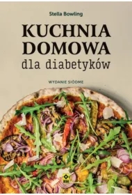 Kuchnia domowa dla diabetyków