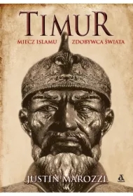 Timur. Miecz islamu, Zdobywca Świata