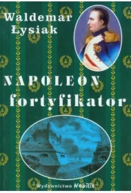 Napoleon fortyfikator