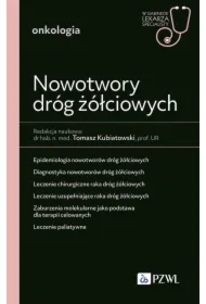 Nowotwory dróg żółciowych. W gabinecie lekarza specjalisty. Onkologia