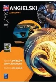 Język angielski zawodowy. Technik pojazdów samochodowych. Technik mechanik