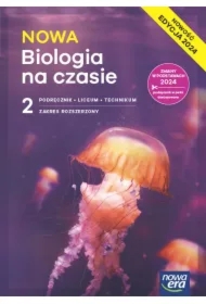 NOWA Biologia na czasie 2. Podręcznik. Liceum i technikum. Zakres rozszerzony