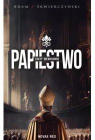 Papiestwo. Fakty niewygodne