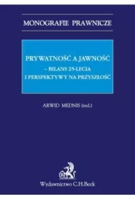 Prywatność a jawność. Bilans 25-lecia i perspektywy na przyszłość