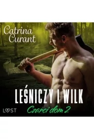 Czarci dom 2: Leśniczy i wilk &ndash; seria erotyczna