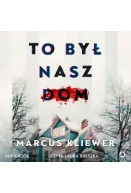 To był nasz dom