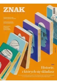 Miesięcznik Znak 833 Historie, z których się...