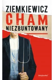 Cham niezbuntowany