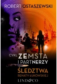 Śledztwa Renaty Łukowskiej. Zemsta i Partnerzy