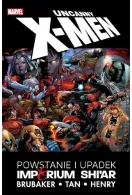 Powstanie i upadek Imperium Shi`ar. Uncanny X-Men