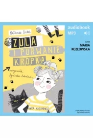 Zula i porwanie Kropka (t. 1)