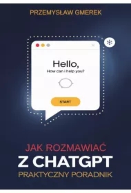 Jak rozmawiać z ChatGPT: Praktyczny poradnik