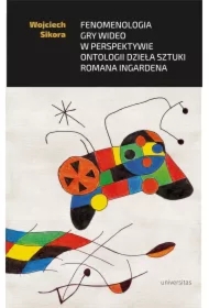 Fenomenologia gry wideo w perspektywie ontologii dzieła sztuki Romana Ingardena