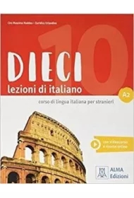 Dieci. Lezioni di italiano. Podręcznik + wersja cyfrowa A2