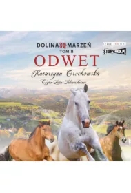 Odwet. Dolina marzeń. Tom 2
