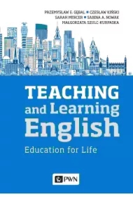 Teaching and Learning English. Education for Life