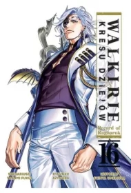 Walkirie Kresu Dziejów. Record of Ragnarok. Tom 16