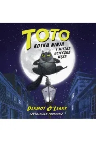 Toto. Kotka ninja i wielka ucieczka węża