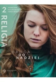 Droga do nadziei. Podręcznik dla klasy 2 szkoły branżowej 1 stopnia