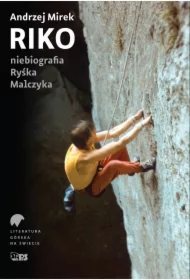 Riko. Niebiografia Ryśka Malczyka