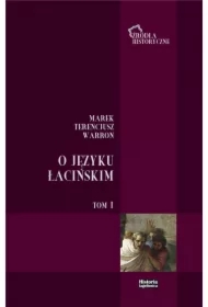 O języku łacińskim. T.1