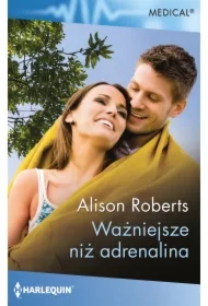 Ważniejsze niż adrenalina