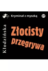 Złocisty przegrywa