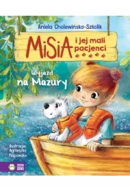 Wyjazd na Mazury. Misia i jej mali pacjenci