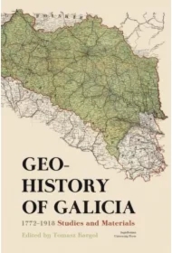 Geohistory of Galicia 1772-1918