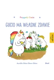 Przygody Gucia. Gucio ma własne zdanie