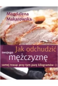 Jak odchudzić swojego mężczyznę samej tracąc ...