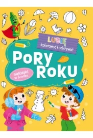 Lubię kolorować i odkrywać. Pory roku